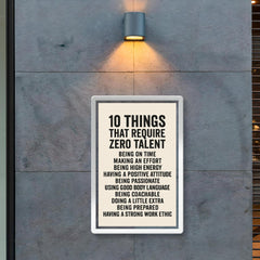 10 things that require zero talent inspiring motivational quote poster 2