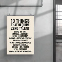10 things that require zero talent inspiring motivational quote poster 4