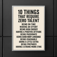 10 things that require zero talent inspiring motivational quote poster 5