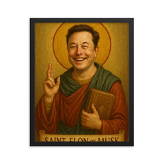 Saint Elon of Musk framed print on a plain backdrop in size 16"x20".