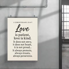 1 Corinthians 134 7 Love is patient love is kind It does not envy it does not boast it is not proud It always protects always trusts always hopes always perseveres poster 4