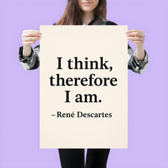 “I think therefore I am ” René Descartes poster 3