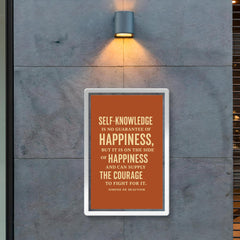 “Self knowledge is no guarantee of happiness but it is on the side of happiness and can supply the courage to fight for it ” Simone de Beauvoir poster 2