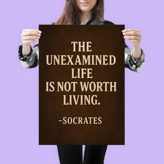“The unexamined life is not worth living ” Socrates poster 3