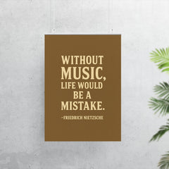 “Without music life would be a mistake ” Friedrich Nietzsche poster 7