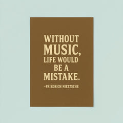 “Without music life would be a mistake ” Friedrich Nietzsche poster 8
