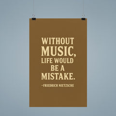 “Without music life would be a mistake ” Friedrich Nietzsche poster 9