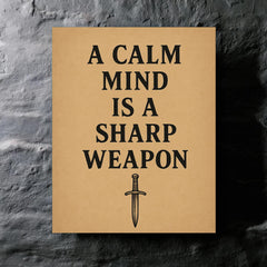 A calm mind is a sharp weapon metal print mockup