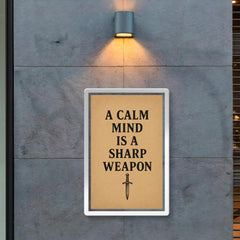 A calm mind is a sharp weapon poster 2