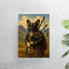 A French Bulldog wearing a tartan kilt and playing the bagpipes in the Scottish Highlands poster 7
