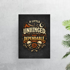 A little unhinged very dependable poster 7