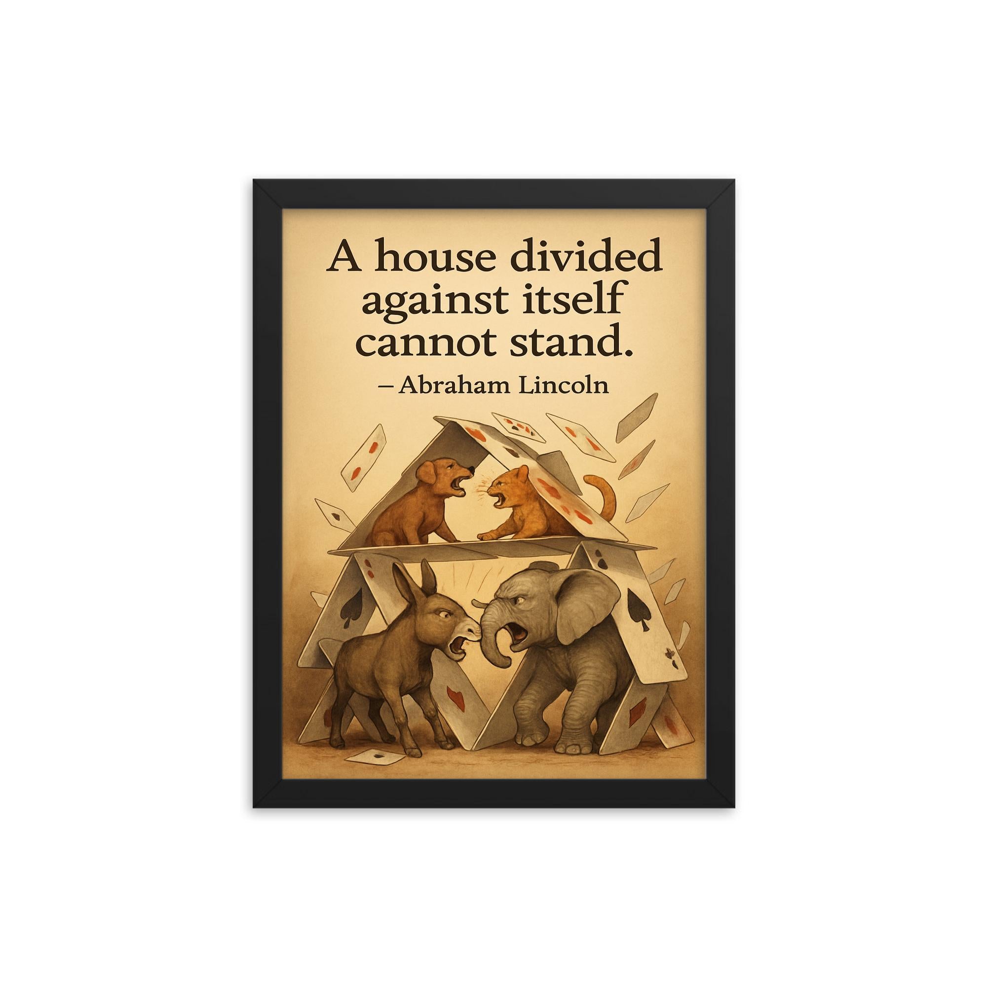 Divided House Incon Abraham Lincoln House Divided Inspiring Framed Print – Unique Playing ...