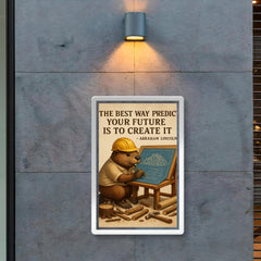 abraham lincoln quote beaver architect drawing blueprints for dam inspiring poster poster 2