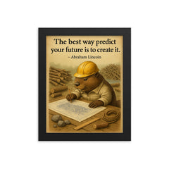 abraham lincoln quote the best way to predict your future is to create it beaver architect drawing framed print on a plain backdrop in size 8"x10".