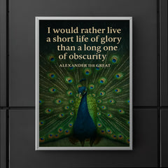 alexander the great short life of glory quote peacock poster 5