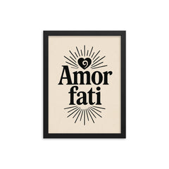Amor fati framed print on a plain backdrop in size 12"x16".