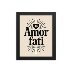 Amor fati framed print on a plain backdrop in size 8"x10".