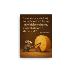 archimedes quote tiny mouse moves giant cheese with lever inspiring physics poster canvas print on a plain backdrop in size 12"x16".