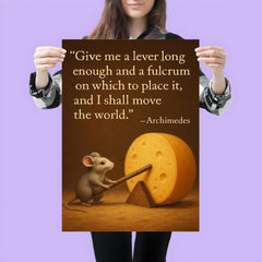 archimedes quote tiny mouse moves giant cheese with lever inspiring physics poster poster 3