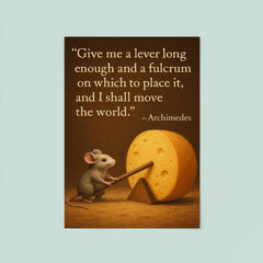 archimedes quote tiny mouse moves giant cheese with lever inspiring physics poster poster 8
