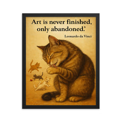 art is never finished leonardo da vinci perfectionist cat grooming while others play inspiring post framed print on a plain backdrop in size 16"x20".