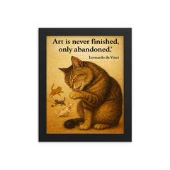 art is never finished leonardo da vinci perfectionist cat grooming while others play inspiring post framed print on a plain backdrop in size 8"x10".