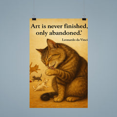 art is never finished leonardo da vinci perfectionist cat grooming while others play inspiring post poster 9