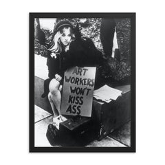 Art Workers Won't Kiss Ass - Art Workers Coalition AWC framed print on a plain backdrop in size 18"x24".