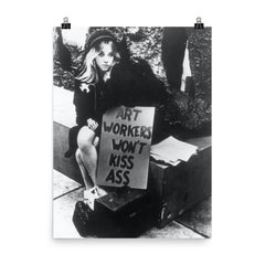 Art Workers Won't Kiss Ass - Art Workers Coalition AWC poster on a plain backdrop in size 8"x10".