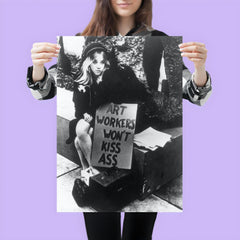 Art Workers Won't Kiss Ass - Art Workers Coalition AWC poster 3