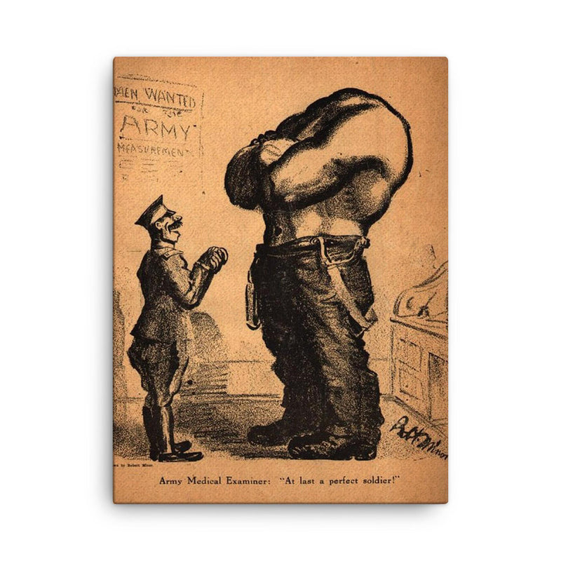 At Last a Perfect Soldier by Robert Minor, 1916 canvas print on a plain backdrop in size 18