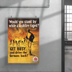 Australian World War I Enlistment Poster: "Would You Stand By While a Bushfire Raged?" 1917 poster 4