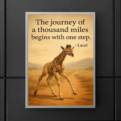 baby giraffe first step journey ahead inspiring quote laozi the journey of a thousand miles begins poster 5