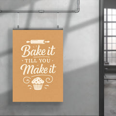 Bake it till you make it poster 4