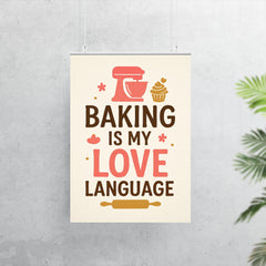 Baking is my love language poster 7