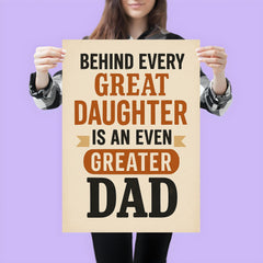 Behind every great daughter is an even greater dad poster 3