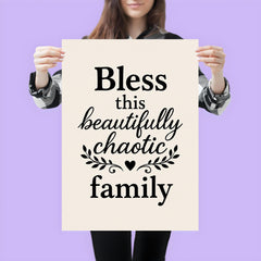 Bless this beautifully chaotic family poster 3