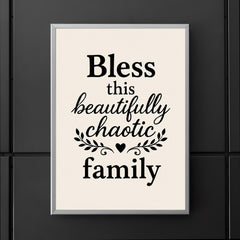 Bless this beautifully chaotic family poster 5