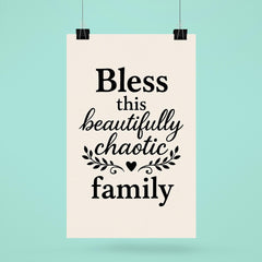 Bless this beautifully chaotic family poster 6