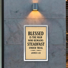 Blessed is the man who remains steadfast under trial James 112 poster 2