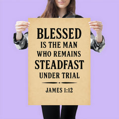 Blessed is the man who remains steadfast under trial James 112 poster 3