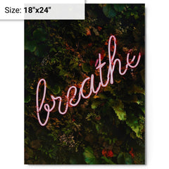 Breathe - Neon Sign metal print on a plain backdrop in size 18"x24".