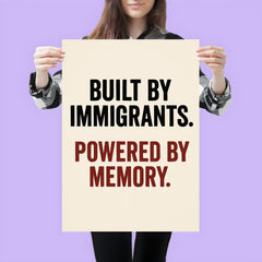 Built by immigrants Powered by memory poster 3