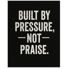 Built by pressure not praise jigsaw puzzle