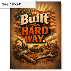 Built the hard way metal print on a plain backdrop in size 18"x24".