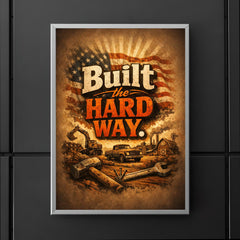 Built the hard way poster 5