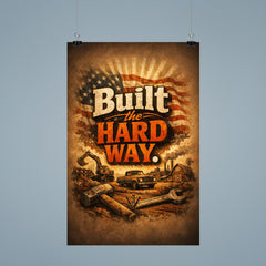 Built the hard way poster 9