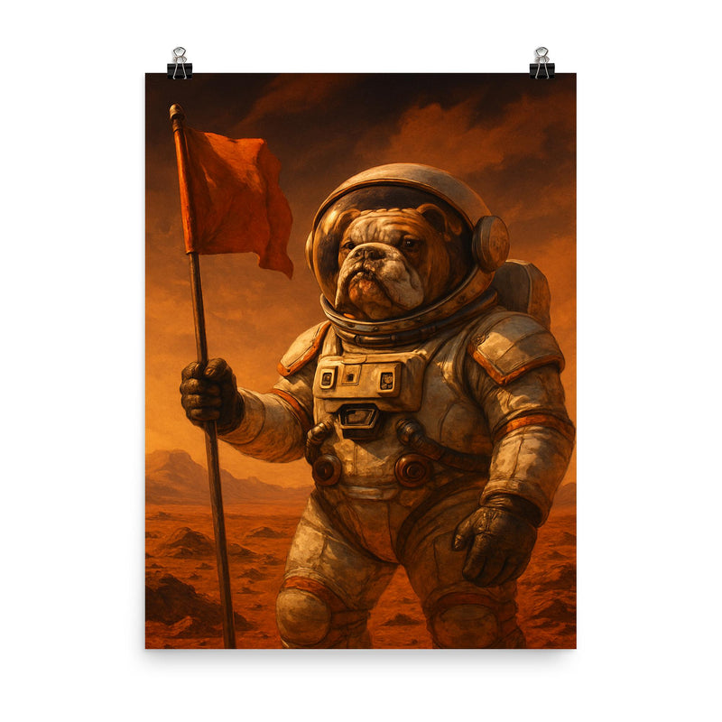 Bulldog astronaut planting a flag on Mars poster on a plain backdrop in size 8