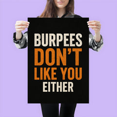 Burpees don’t like you either poster 3
