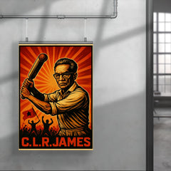 C L R James cricket and revolution poster 4